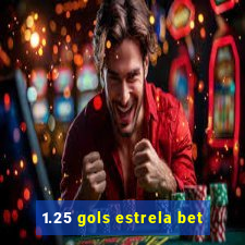 1.25 gols estrela bet